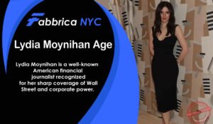 Lydia Moynihan Age